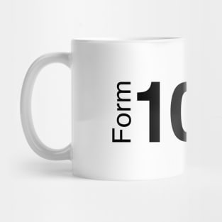 Form 1040 Income Tax Return (Black Text) Mug